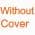 without Cover color or pattern variation