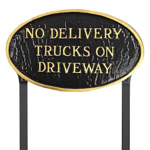 No Delivery Trucks on Driveway Standard Oval Statement Plaque with 17.5 in. Lawn Stakes-Black/Gold