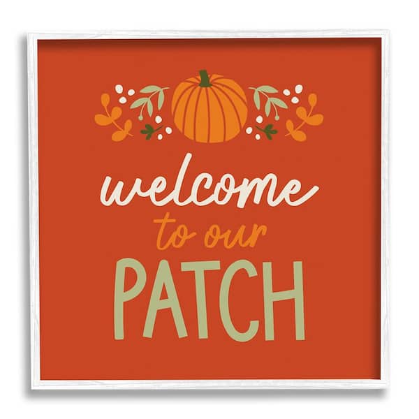 Stupell Industries Welcome Pumpkin Patch Phrase by Emily Dumas 1-Piece Framed Graphic Print Typography Poster Art Print 24 in. x 24 in.