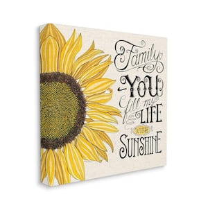 "You Fill My Life with Sunshine Family Phrase" by Deb Strain Unframed Country Canvas Wall Art Print 24 in. x 24 in.