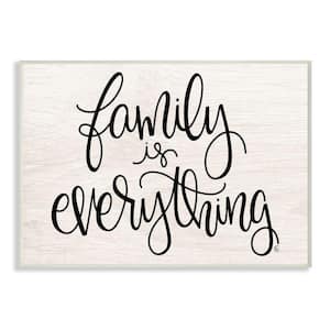 "Family Is Everything Quote Home Sign" by Fearfully Made Creations Unframed Country Wood Wall Art Print 10 in. x 15 in.