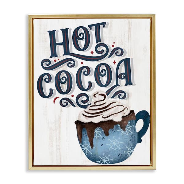 Stupell Industries Warm Rustic Hot Cocoa by Kim Allen Gold Floater Frame Typography Graphic Art Print 21 in. x 17 in.