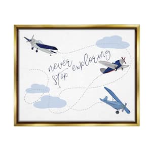 Never Stop Exploring Airplanes by Sweet Pea Studio Floater Frame Travel Wall Art Print 31 in. x 25 in.