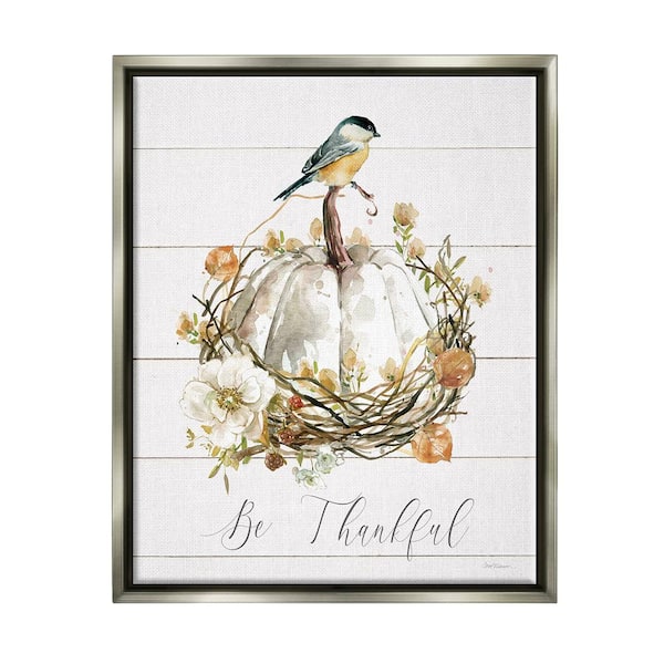 Stupell Industries Be Thankful Fall Florals by Carol Robinson 1-Piece Floater Frame Graphic Print Nature Poster Art Print 21 in. x 17 in.