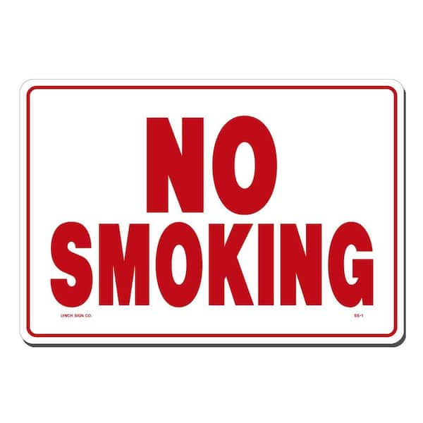 Lynch Sign 14 in. x 10 in. No Smoking Sign Printed on More Durable, Thicker, Longer Lasting Styrene Plastic