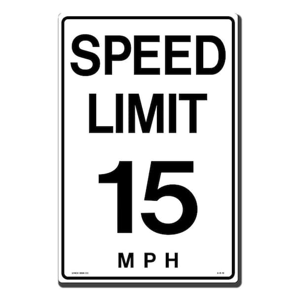 Lynch Sign 12 in. x 18 in. Speed Limit 15 M.P.H. Sign Printed on More Durable, Thicker, Longer Lasting Styrene Plastic