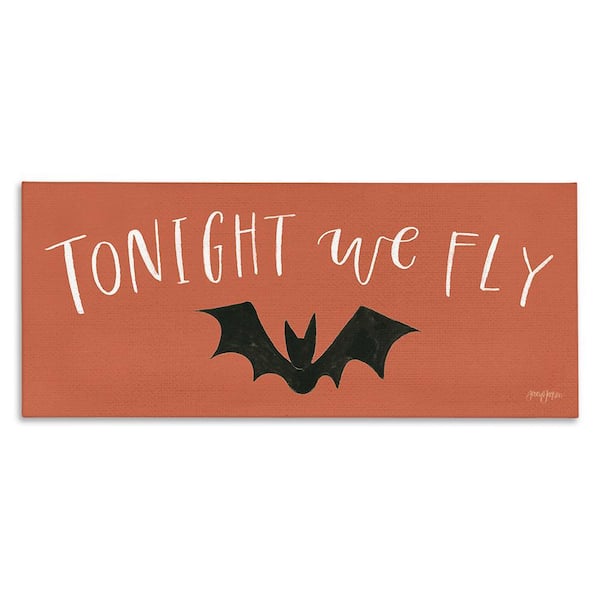 Stupell Industries Tonight We Fly Halloween byJenaya Jackson 1 Piece Unframed Graphic Print Typography Poster Art Print 24 in. x 10 in.