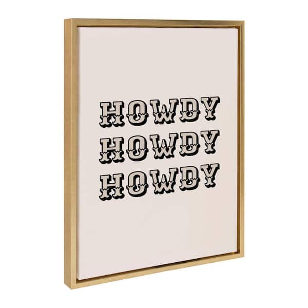 Kate and Laurel Sylvie Howdy Western Framed Canvas by Honey Island Studio Set of 1 Typography Art Print 18.00 in. x 24.00 in.