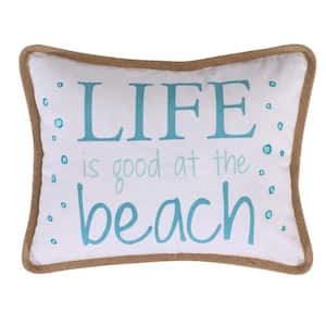 Barrier Reef Blue "Life is good at the beach" Print with All Around Rope Trimp 14 in. x 18 in. Throw Pillow