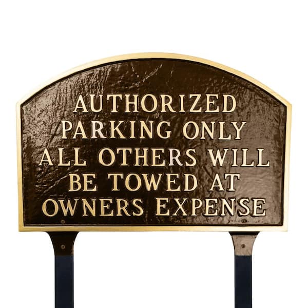 Montague Metal Products Authorized Parking Only All Others Will Be Towed Standard Arch Statement Plaque with Lawn Stakes - Oil Rubbed/Gold