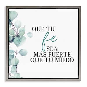 Faith is Strong by Kim Allen Gray Floater Frame Religious Graphic Art Print 25 in. x 25 in.