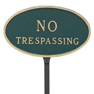 6 in. x 10 in. Small Oval No Trespassing Statement Plaque Sign with 23 in. Lawn Stake, Hunter Green with Gold Lettering