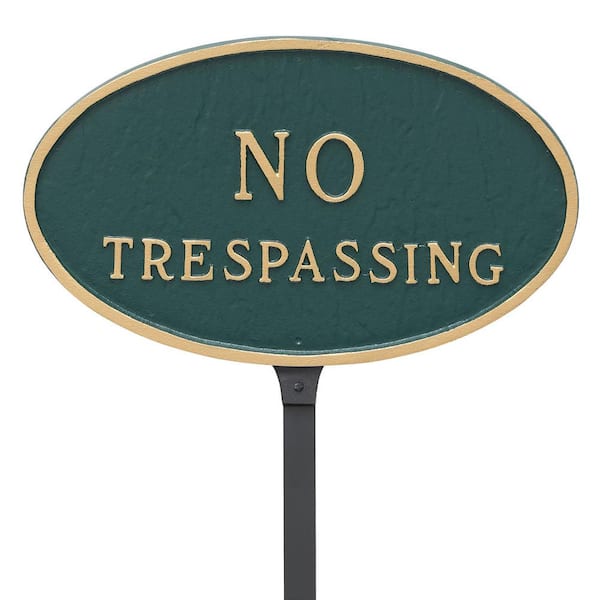 Montague Metal Products 6 in. x 10 in. Small Oval No Trespassing Statement Plaque Sign with 23 in. Lawn Stake, Hunter Green with Gold Lettering