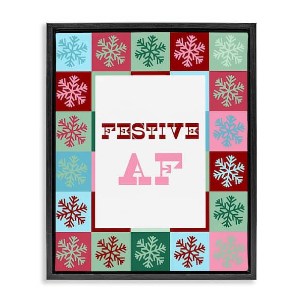Stupell Industries Festive AF with Snowflakes by Lil' Rue 1-Piece Floater Frame Graphic Print Typography Poster Art Print 21 in. x 17 in.