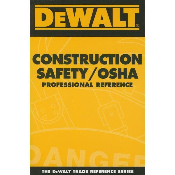 Unbranded DEWALT Construction Safety/OSHA: Professional Reference