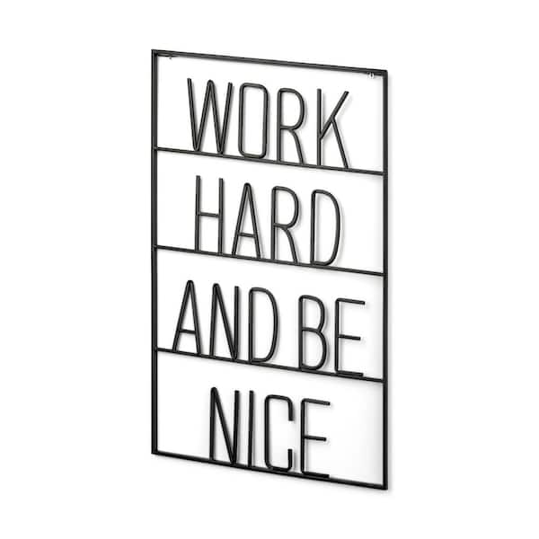 Mercana Metal Work Hard and Be Nice Sign