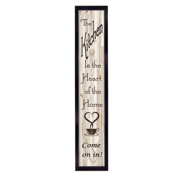 HomeRoots Charlie Kitchen Is The Heart of The Home 1-Piece Framed Wall Art 32 in. x 7 in.