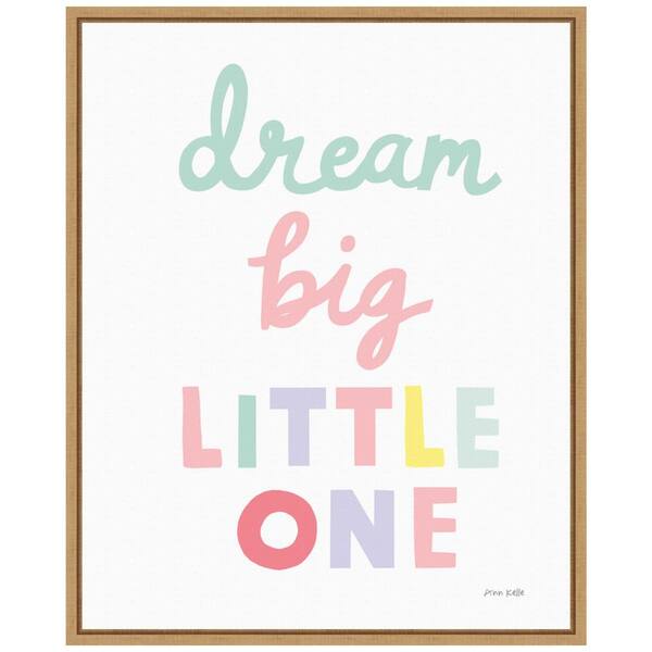 Amanti Art 16 in. x 19.62 in. Dream Big Little One Cursive Mother's Day Holiday Framed Canvas Wall Art