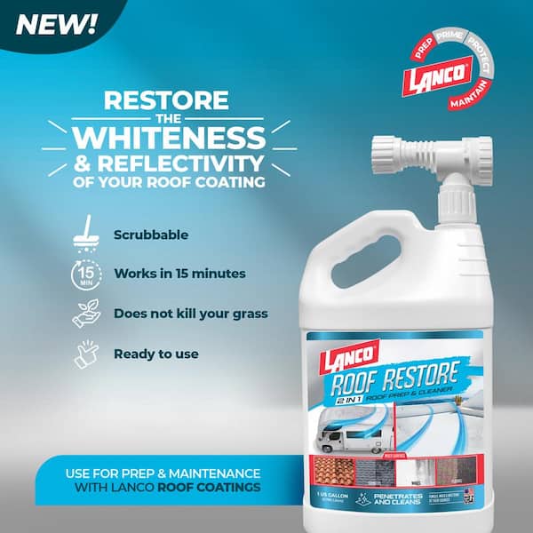 Lanco Roof Restore 1 Gal. 2-in-1 Roof Prep and Multi-Surface Cleaner  RC2787-4 - The Home Depot