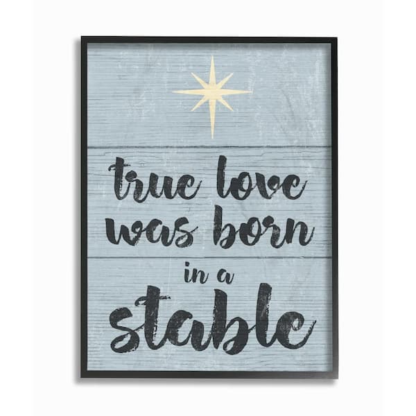 True Love was Born in a Stable Wall Sign