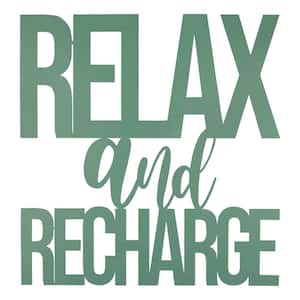 Relax and Recharge Green Metal Wall Sign