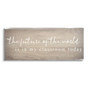 Rustic Classroom Teacher Quote Design by Daphne Polselli Unframed Typography Art Print 30 in. x 13 in.