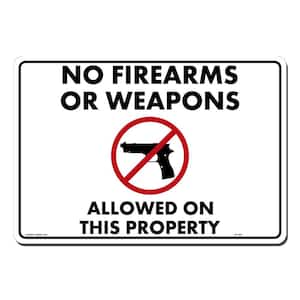 14 in. x 10 in. No Fire Arms Sign Printed on More Durable, Thicker, Longer Lasting Styrene Plastic