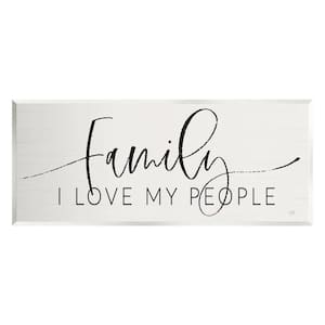 I Love My People Affectionate Family Phrase Design By Lux plus Me Designs Unframed Typography Art Print 17 in. x 7 in.