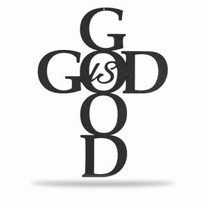 Religious God is Good Black Steel Metal Decorative Sign