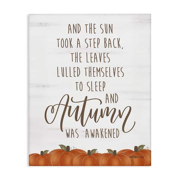 Stupell Industries Autumn Awakened Phrase by Imperfect Dust Unframed Graphic Typography Art Print 20 in. x 16 in.
