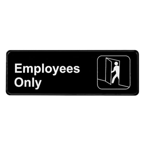 Alpine Industries 9 in. x 3 in. Employees Only Sign