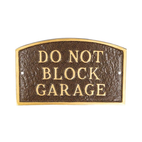 13 in. x 21 in. Large Arch Do Not Block Garage Statement Plaque Sign - Hammered Bronze