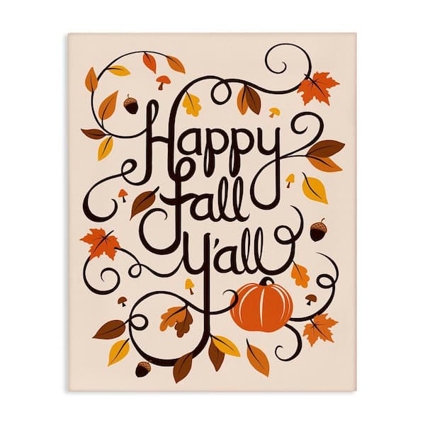 Stupell Industries Happy Fall Y'all Phrase Autumn Foliage Acorns by Jo Taylor Unframed Graphic Typography Art Print 36 in. x 48 in.