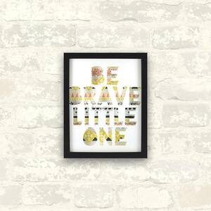 8 in. x 10 in. Be Brave Little One 1-Piece Shadowbox with Glass Screenprint