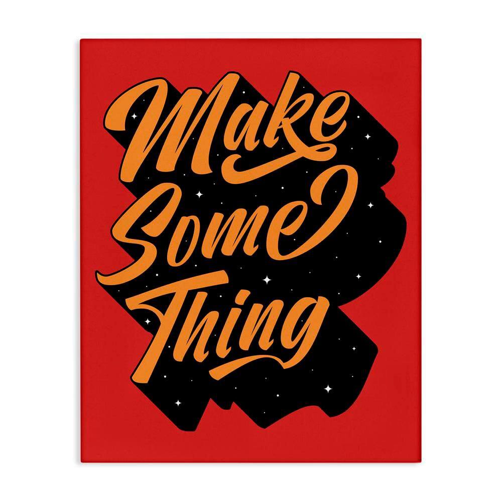 Make Something Typography by Ahmed Sameh Hussein Unframed Typography Graphic Art Print 20 in. x 16 in. price history on PriceWatchPro