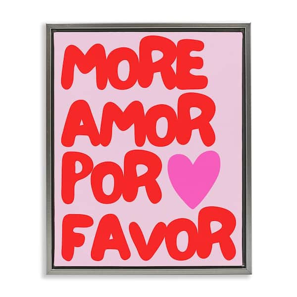 Stupell Industries More Amor Phrase by House of Lulu Gray Floater Frame Typography Graphic Art Print 31 in. x 25 in.