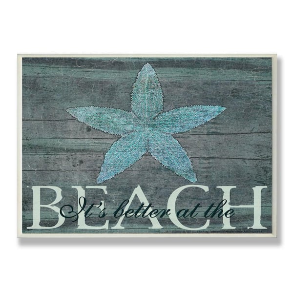 12.5 in. x 18.5 in. "It's Better At The Beach Starfish" by Marilu Windvand Printed Wood Wall Art