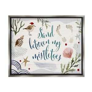 Sand Between Mistletoe Phrase Beach Christmas by Victoria Barnes Floater Frame Typography Wall Art Print 25 in. x 31 in.