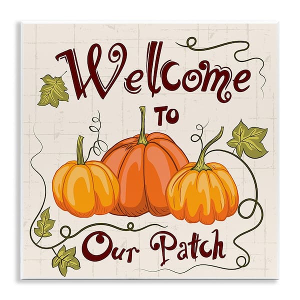Stupell Industries Pumpkin Patch Welcome by Diane Labombarbe 1-Piece Unframed Graphic Print Typography Poster Art Print 12 in. x 12 in.