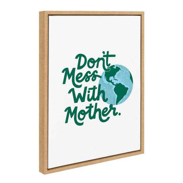 Kate And Laurel Sylvie Don T Mess With Mother By Maria Filar Inspirational Framed Canvas Wall Art 24 In X 18 218853 The Home Depot - Inspirational Framed Canvas Wall Art Kate And Laurel Sylvie Don T Mess With Mother By Maria Filar Inspirational Framed Canvas Wall Art 24 In X 18 218853 The Home Depot - Inspirational Framed Canvas Wall Art