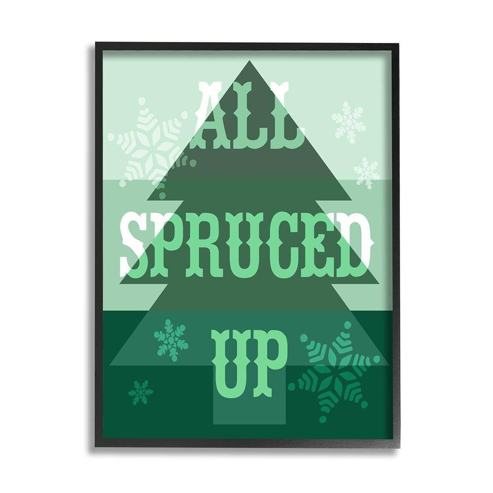 All Spruced Up Holiday Pun by Lil' Rue 1 Piece Framed Graphic Print Typography Poster Art Print 20 in. x 16 in.