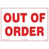 10 in. x 7 in. Out Of Order Sign Printed on More Durable Longer-Lasting Thicker Styrene Plastic.