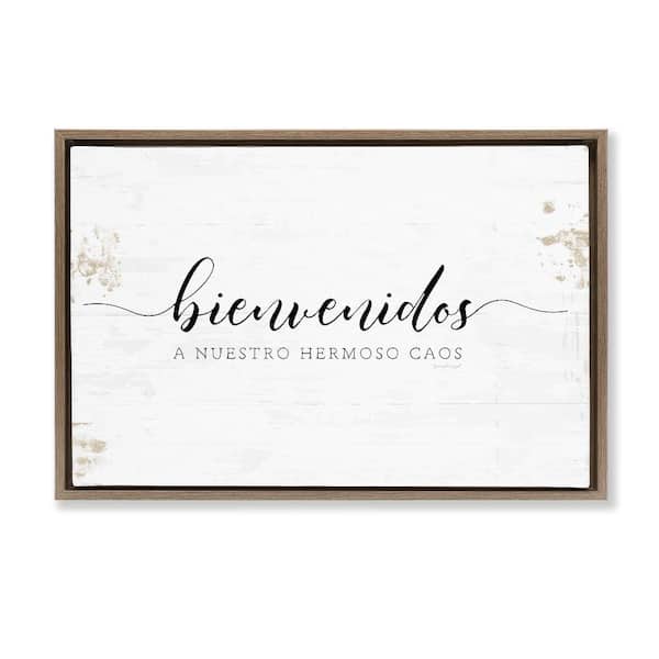 Stupell Industries Welcome Beautiful Chaos by Jennifer Pugh Brown Floater Frame Typography Graphic Art Print 21 in. x 31 in.