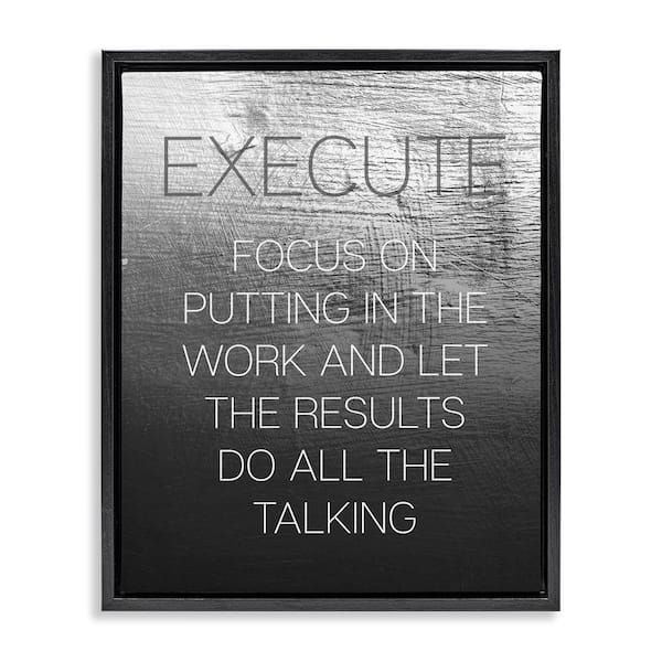 Stupell Industries Execute Motivational Definition by Daphne Polselli Black Floater Frame Typography Graphic Art Print 21 in. x 17 in.