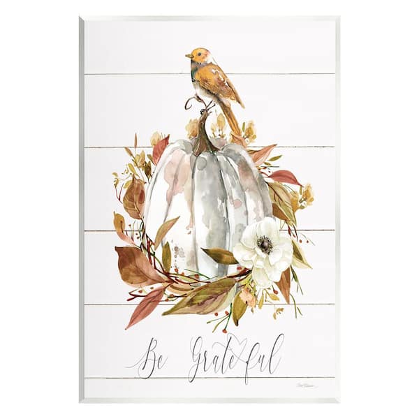 Stupell Industries Be Grateful Fall Pumpkin by Carol Robinson 1-Piece Unframed Graphic Print Nature Poster Art Print 19 in. x 13 in.