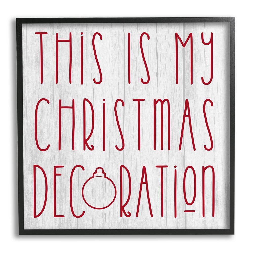 My Christmas Decoration Humor by Lil' Rue 1 Piece Framed Graphic Print Typography Poster Art Print 17 in. x 17 in. price history on PriceWatchPro