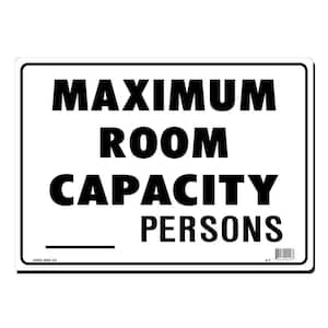 14 in. x 10 in. Maximum Room Capacity Sign Printed on More Durable, Thicker, Longer Lasting Styrene Plastic