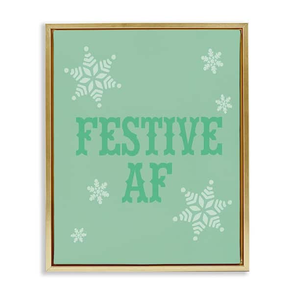 Stupell Industries Funny Festive AF Phrase by Lil' Rue 1-Piece Floater Frame Graphic Print Typography Poster Art Print 31 in. x 25 in.