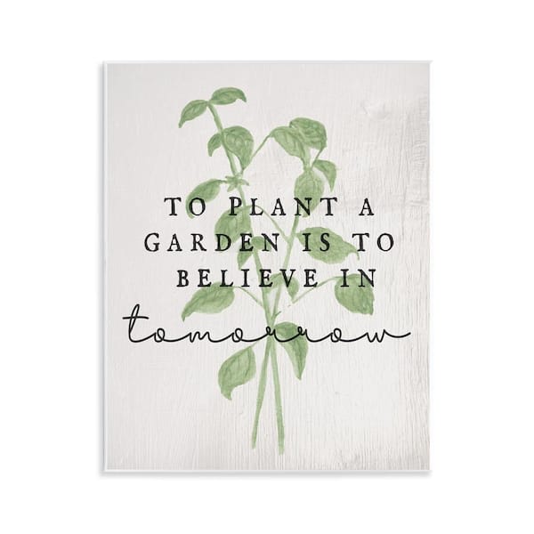 Stupell Industries Inspirational Garden Phrase by Daphne Polselli Unframed Nature Graphic Art Print 14 in. x 11 in.