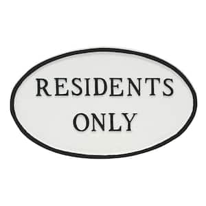 6 in. x 10 in. Small Oval Residents Only Statement Plaque Sign - White/Black
